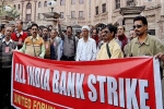 banking employees on strike, banking employees on strike, indian banking services to be obstructed as employees go on strike for two days, Banking services banking employees on strike, banking employees on strike, indian banking services to be obstructed as employees go on strike for two days, Banking services