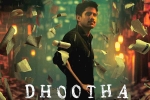 Dhootha trailer release, Dhootha new updates, naga chaitanya s dhootha trailer is gripping, Priya bhavani