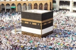 Hajj Visas, Mecca pilgrims, 550 hajj pilgrims died in mecca, Mecca