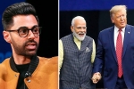 hasan minhaj about narendra modi, hasan minhaj, hasan minhaj allegedly denied entry to howdy modi event, Howdy modi