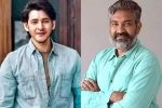 Mahesh Babu and Rajamouli film updates, Mahesh Babu and Rajamouli film dates, mahesh babu and rajamouli s film new updates, S s rajamouli film