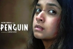 Keerthy Suresh, Penguin movie news, keerthy suresh s penguin is a disappointment, Actress keerthy suresh Keerthy Suresh, Penguin movie news, keerthy suresh s penguin is a disappointment, Actress keerthy suresh