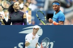 first, Serena, serena nadal murray confirmed for australian open, Alexis olympia