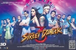 Street Dancer 3D Hindi, trailers songs, street dancer 3d hindi movie, Prabhu deva
