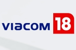 Viacom 18 and Paramount Global shares, Paramount Global, viacom 18 buys paramount global stakes, Deal