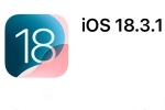 iOS 18.3.1 Update review, iOS 18.3.1 Update, ios 18 3 1 update released with fix for critical flaws, Apple iphone 17