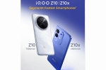 iQOO Z10x variants, iQOO Z10 variants. iQOO Z10x news, iqoo z10 and z10x launched in india, Selfies