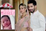Mira Rajput, Shahid Kapoor baby, shahid and mira blessed with a baby girl, Haider