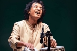 Zakir Hussain latest, Zakir Hussain family, legendary tabla maestro zakir hussain is no more, Rajya sabha