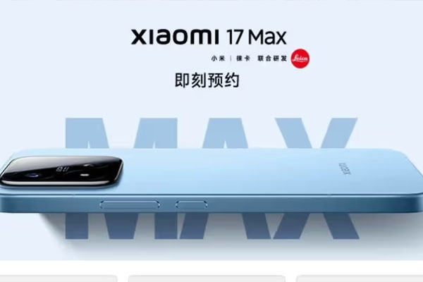 Xiaomi 17 Max all set for Launch in China Xiaomi 17 Max all set for Launch in China